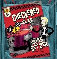 Gotta Have The Rumble - Brian Setzer's new Video, "Checkered Flag"